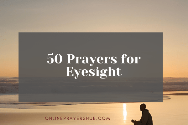 50 Prayers for Eyesight