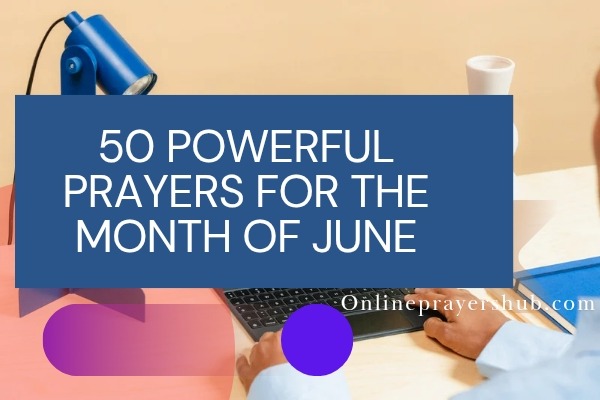 Prayers For the Month of June