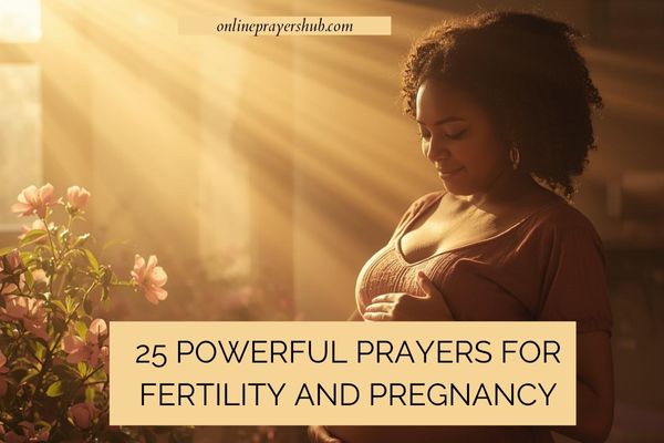 Prayers for Fertility and Pregnancy