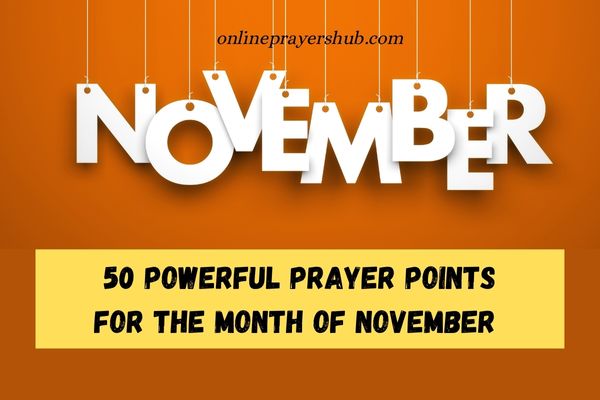 Prayer Points for the Month of November